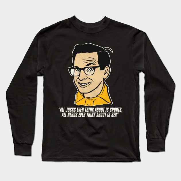 All Jocks Ever Think About is Sports... ROTN Lewis Quote Long Sleeve T-Shirt by darklordpug